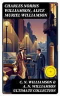 Cover: C. N. WILLIAMSON & A. N. WILLIAMSON Ultimate Collection - DigiCat