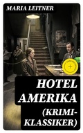 Cover: Hotel Amerika (Krimi-Klassiker) - DigiCat