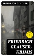 Cover: Friedrich Glauser-Krimis - DigiCat