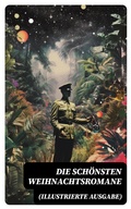 Cover: Die sch&ouml;nsten Weihnachtsromane (Illustrierte Ausgabe) - DigiCat