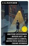 Cover: BRITISH MYSTERIES - Boxed Set: 40+ Thriller Classics, Detective Novels & Crime Stories - DigiCat
