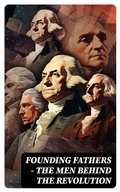 Cover: FOUNDING FATHERS - The Men Behind the Revolution - DigiCat