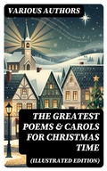Cover: The Greatest Poems & Carols for Christmas Time (Illustrated Edition) - DigiCat
