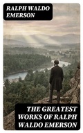 Cover: The Greatest Works of Ralph Waldo Emerson - DigiCat