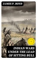 Cover: Indian Wars under the Lead of Sitting Bull - DigiCat