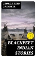Cover: Blackfeet Indian Stories - DigiCat