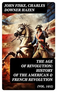 Abbildung von: The Age of Revolution: History of the American & French Revolution (Vol. 1&2) - DigiCat