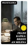 Cover: Franz Kafka: Briefe an Milena - DigiCat