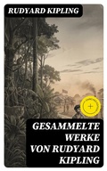 Cover: Gesammelte Werke von Rudyard Kipling - DigiCat