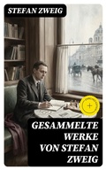 Cover: Gesammelte Werke von Stefan Zweig - DigiCat