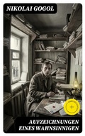 Cover: Aufzeichnungen eines Wahnsinnigen - DigiCat