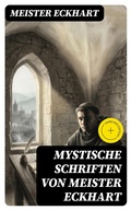Cover: Mystische Schriften von Meister Eckhart - DigiCat