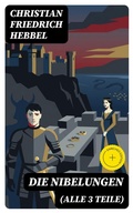 Cover: Die Nibelungen (Alle 3 Teile) - DigiCat