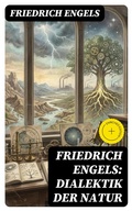 Cover: Friedrich Engels: Dialektik der Natur - DigiCat