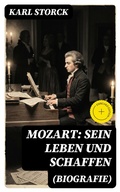 Cover: Mozart: Sein Leben und Schaffen (Biografie) - DigiCat