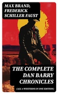 Cover: The Complete Dan Barry Chronicles (All 4 Westerns in One Edition) - DigiCat