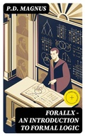 Cover: Forallx - An Introduction to Formal Logic - DigiCat