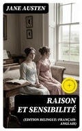Cover: Raison et Sensibilit&eacute; (Edition bilingue: fran&ccedil;ais-anglais) - DigiCat