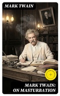 Cover: Mark Twain: On Masturbation - DigiCat