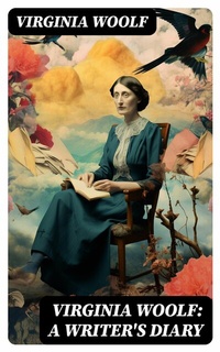 Abbildung von: Virginia Woolf: A Writer's Diary - DigiCat