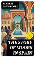 Cover: The Story of Moors in Spain - DigiCat