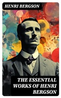 Cover: The Essential Works of Henri Bergson - DigiCat