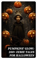 Cover: Pumpkins' Glow: 200+ Eerie Tales for Halloween - DigiCat