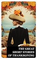 Cover: The Great Short Stories of Thanksgiving - DigiCat