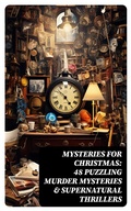 Cover: Mysteries for Christmas: 48 Puzzling Murder Mysteries & Supernatural Thrillers - DigiCat