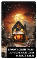 Cover: Spooky Christmas: 30+ Supernatural & Eerie Tales - DigiCat
