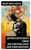Cover: Betrachtungen &uuml;ber die Grundlagen der Philosophie - DigiCat