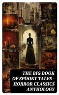 Cover: The Big Book of Spooky Tales - Horror Classics Anthology - DigiCat