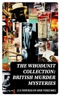 Cover: The Whodunit Collection: British Murder Mysteries (15 Novels in One Volume) - DigiCat