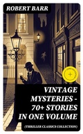 Cover: Vintage Mysteries - 70+ Stories in One Volume (Thriller Classics Collection) - DigiCat