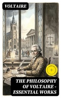 Cover: The Philosophy of Voltaire - Essential Works - DigiCat