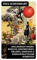 Cover: Gesammelte Werke: Romane, Erz&auml;hlungen, Dramen, Gedichte & Wissenschaftliche Schriften - DigiCat