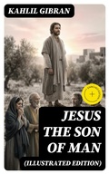 Cover: Jesus the Son of Man (Illustrated Edition) - DigiCat
