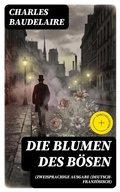 Cover: Die Blumen des B&ouml;sen (Zweisprachige Ausgabe (Deutsch-Franz&ouml;sisch) - DigiCat