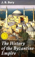 Cover: The History of the Byzantine Empire - Good Press