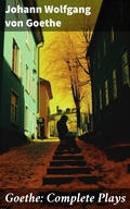 Cover: Goethe: Complete Plays - Good Press