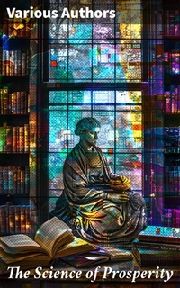 Enlarge image Cover: The Science of Prosperity - Good Press