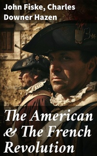 Abbildung von: The American & The French Revolution - Good Press