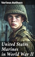 Cover: United States Marines in World War II - Good Press