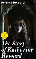 Cover: The Story of Katharine Howard - Good Press