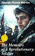Cover: The Memoirs of a Revolutionary Soldier - Good Press