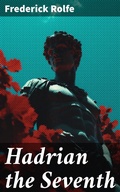 Cover: Hadrian the Seventh - Good Press