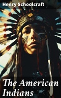 Cover: The American Indians - Good Press