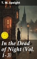 Cover: In the Dead of Night (Vol. 1-3) - Good Press
