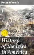 Cover: History of the Jews in America - Good Press