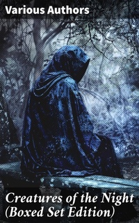 Enlarge image Cover: Creatures of the Night (Boxed Set Edition) - Good Press